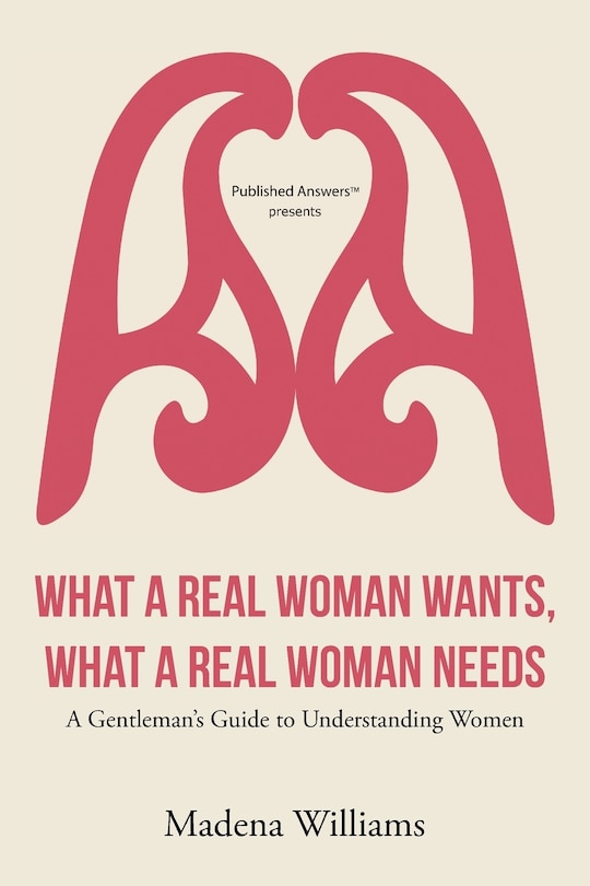 Couverture_What a Real Woman Wants, What a Real Woman Needs