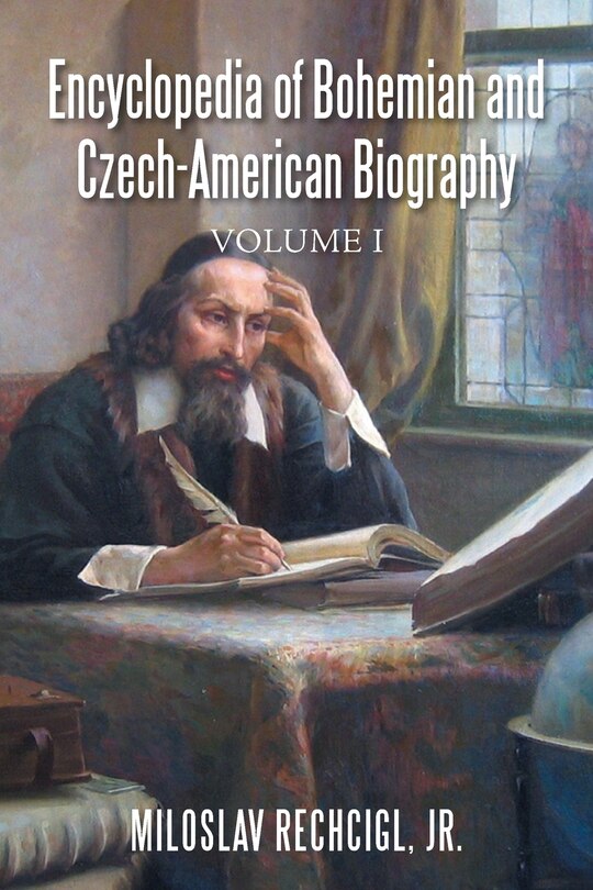 Front cover_Encyclopedia of Bohemian and Czech-American Biography