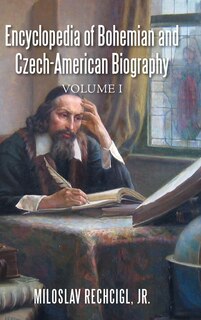 Front cover_Encyclopedia of Bohemian and Czech-American Biography
