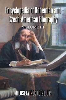 Couverture_Encyclopedia of Bohemian and Czech-American Biography