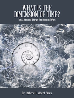Couverture_What Is the Dimension of Time?