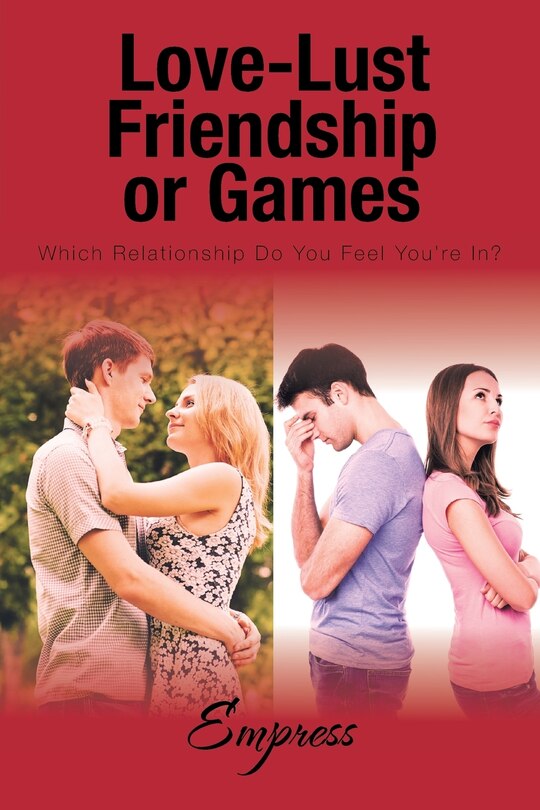 Front cover_Love-Lust-Friendship-or Games