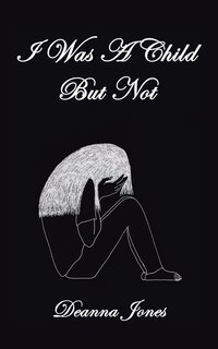 Front cover_I Was a Child But Not