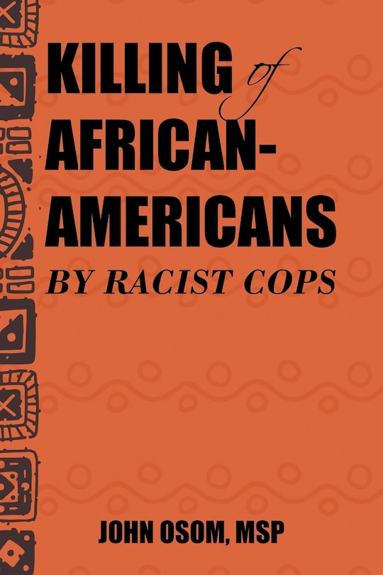 Front cover_Killing of African-Americans by Racist Cops
