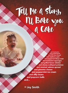 Couverture_Tell Me a Story, I'll Bake You a Cake