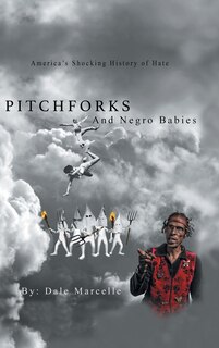 Front cover_Pitchforks and Negro Babies