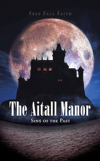 Front cover_The Aitall Manor