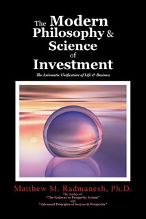 Front cover_The Modern Philosophy & Science of Investment
