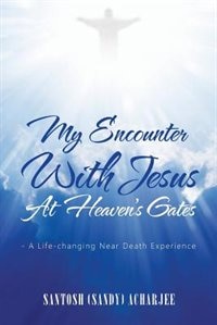Front cover_My Encounter with Jesus at Heaven's Gates