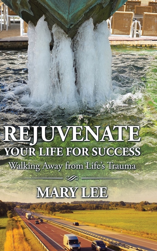 Front cover_Rejuvenate Your Life for Success