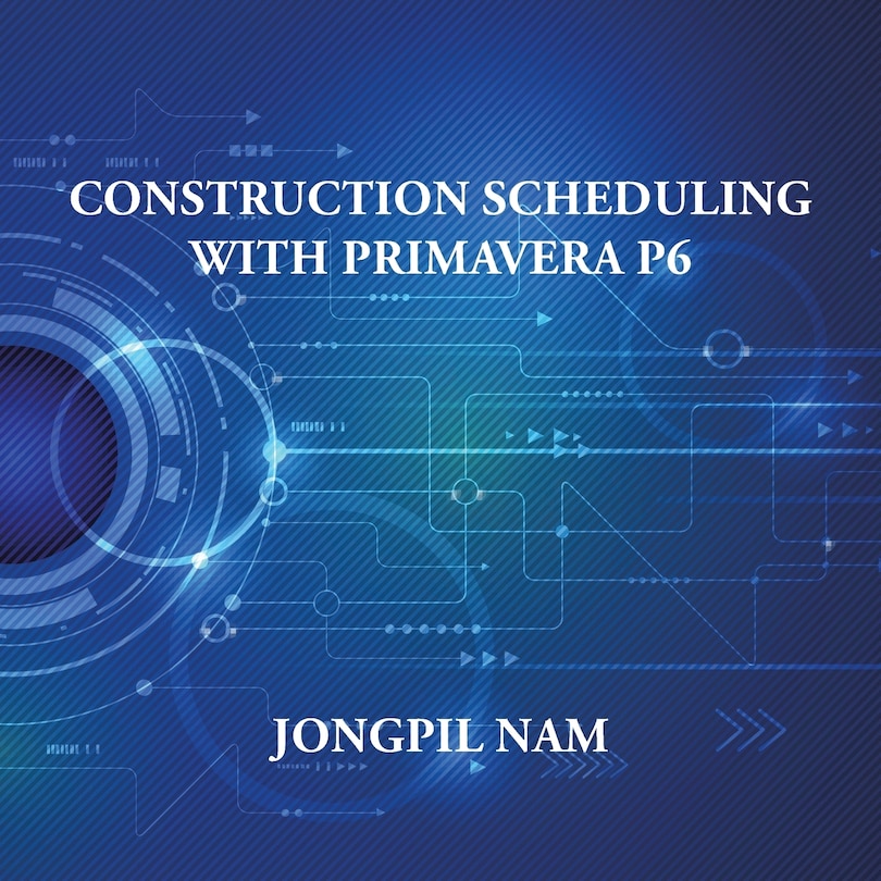 Couverture_Construction Scheduling With Primavera P6