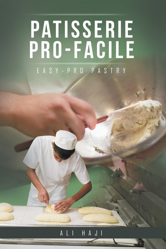 Patisserie Pro-Facile: Easy-Pro Pastry