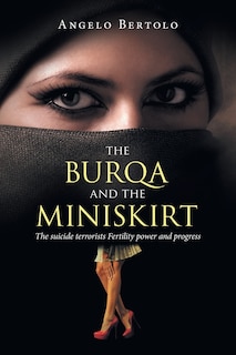 Front cover_The burqa and the miniskirt