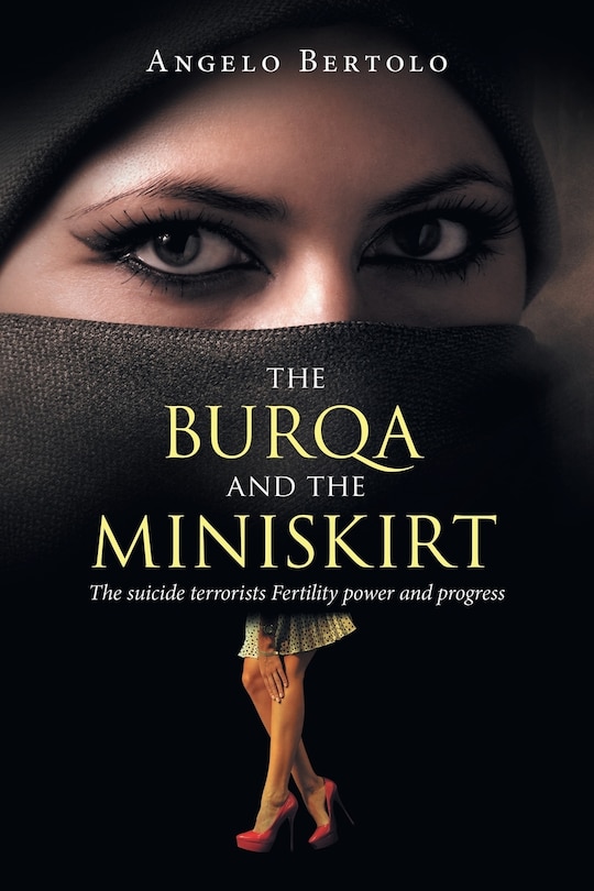 Front cover_The burqa and the miniskirt