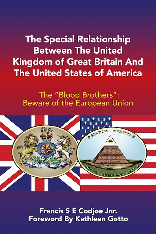 Front cover_The Special Relationship Between the United Kingdom of Great Britain and the United States of America