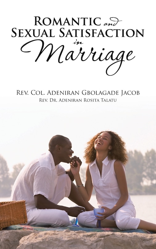 Front cover_Romantic and Sexual Satisfaction in Marriage