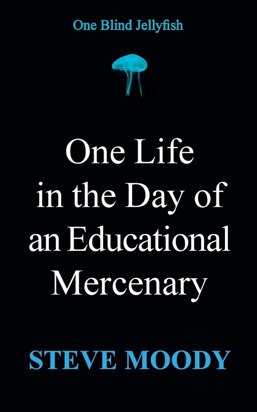 Couverture_One Life in the Day of an Educational Mercenary
