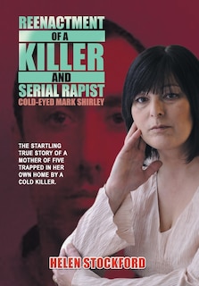 Front cover_Reenactment of a Killer and Serial Rapist