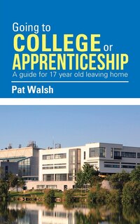 Front cover_Going to College or Apprenticeship