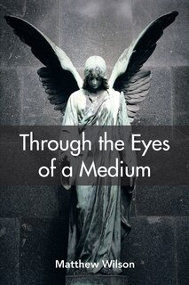 Couverture_Through the Eyes of a Medium