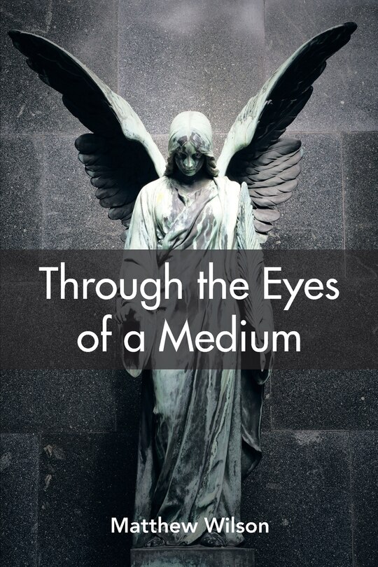 Couverture_Through the Eyes of a Medium