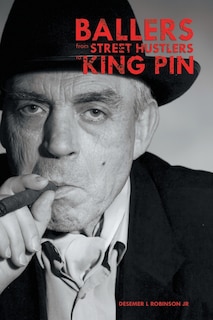 Couverture_Ballers from Street Hustlers to King Pin
