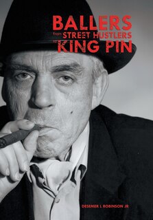Front cover_Ballers from Street Hustlers to King Pin