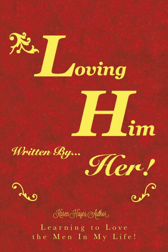 Front cover_Loving Him..................... written by Her