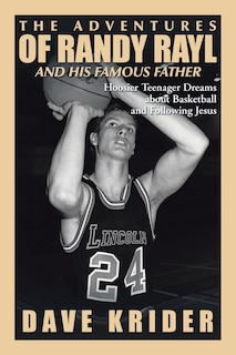 Front cover_The Adventures of Randy Rayl and His Famous Father