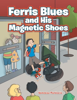 Front cover_Ferris Blues and His Magnetic Shoes