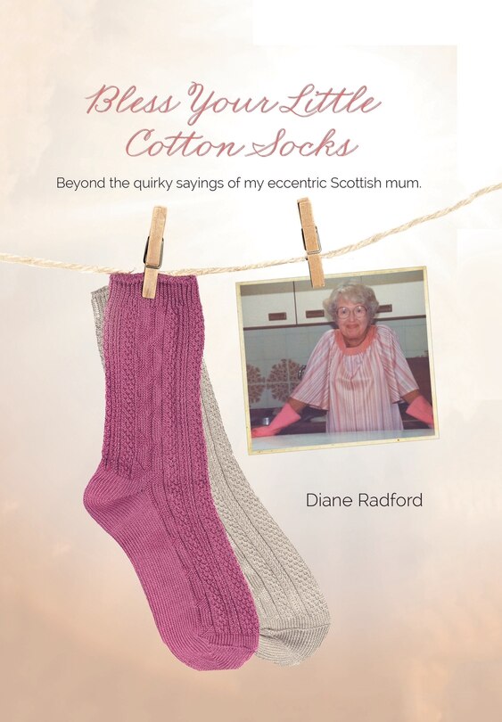Front cover_Bless Your Little Cotton Socks