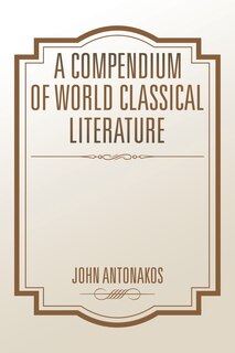 Couverture_A Compendium of World Classical Literature