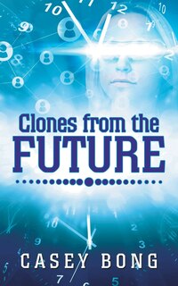 Front cover_Clones from the Future
