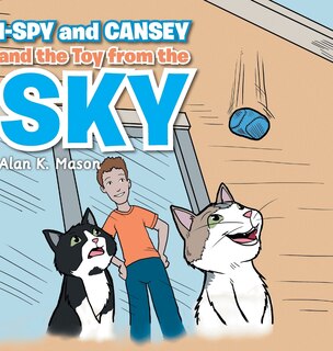 Front cover_I-Spy and Cansey and the Toy from the Sky