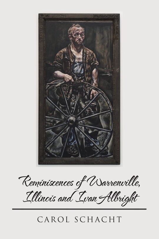 Front cover_Reminiscences of Warrenville, Illinois and Ivan Albright
