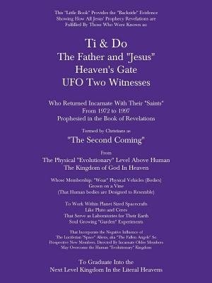 Front cover_Ti & Do Father & Jesus Heaven's Gate UFO Two Witnesses