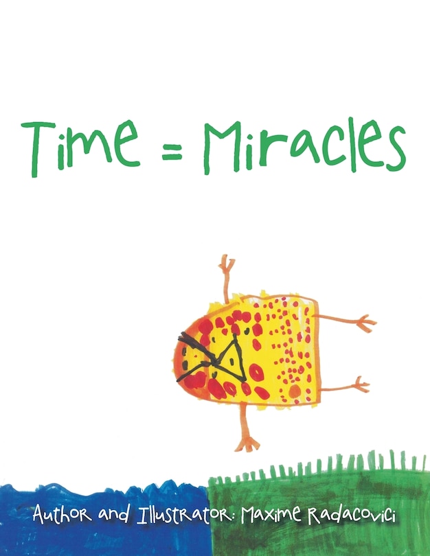 Front cover_Time = Miracles