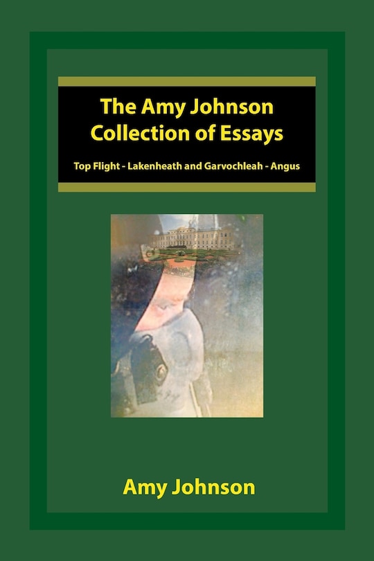 Front cover_The Amy Johnson Collection of Essays