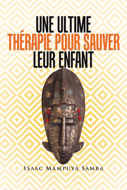 Front cover_Une Ultime Thérapie Pour Sauver Leur Enfant