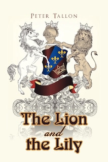 Front cover_The Lion and the Lily