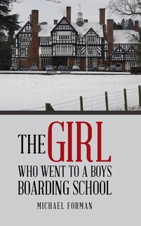 Couverture_The Girl Who Went to a Boys Boarding School