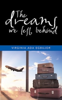 Front cover_The dreams we left behind