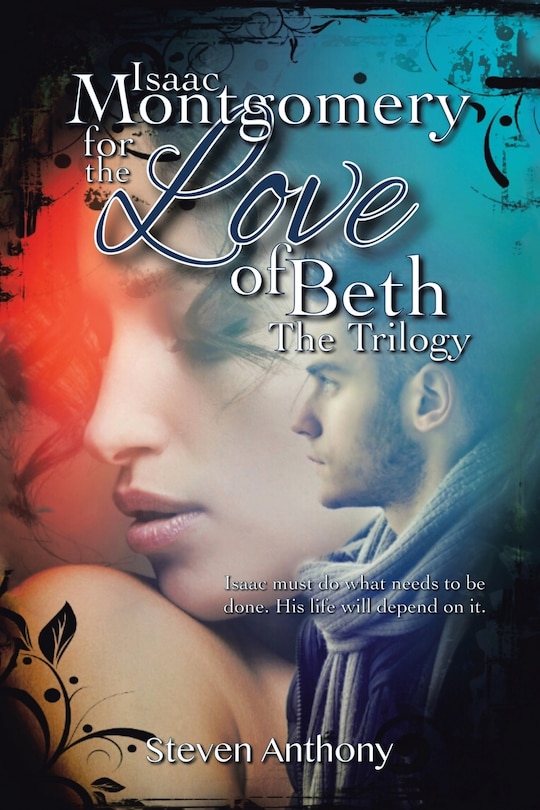 Front cover_Isaac Montgomery for the Love of Beth