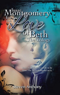 Front cover_Isaac Montgomery for the Love of Beth