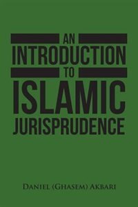 An Introduction to Islamic Jurisprudence