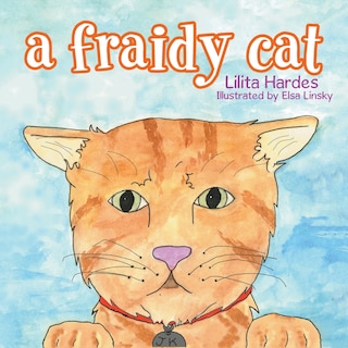 A Fraidy Cat