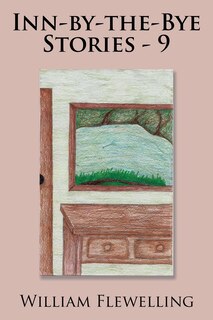 Front cover_Inn-by-the-Bye Stories - 9