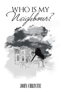 Front cover_Who Is My Neighbour?