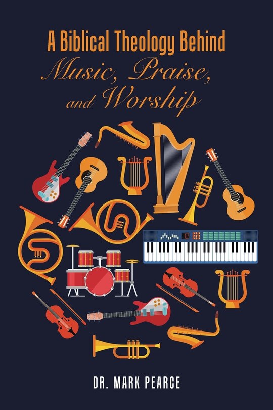 Couverture_A Biblical Theology Behind Music, Praise, and Worship
