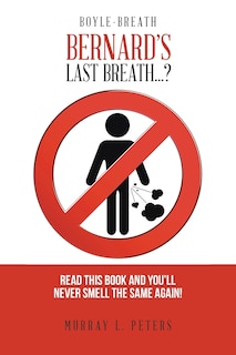 Front cover_Bernard's Last Breath . . . ?